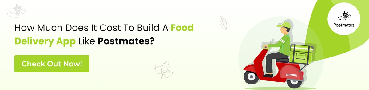 Build a food delivery app like Postmates